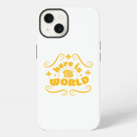 Here is the world