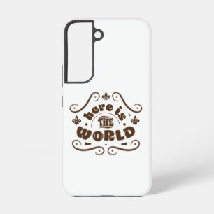 Here is the world samsung galaxy case