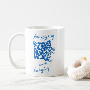 Here Kitty Kitty Coffee Mug