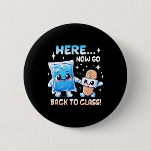 Here Now Go Back To Cl School Nurse Medical Profes 2 Inch Round Button