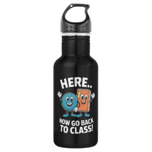 Here Now Go Back To Class School Nurse Medical Pro 532 Ml Water Bottle