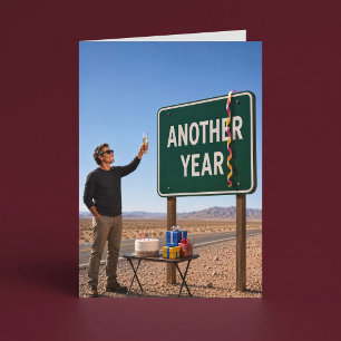 Here’s to Another Year Funny Birthday Card