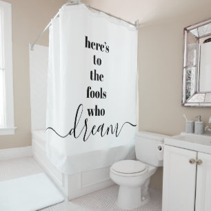"Here’s to Fools Who Dream" Bold Typography Chic