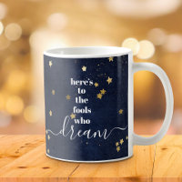 Here’s to Fools Who Dream Gold Stars Navy Chic