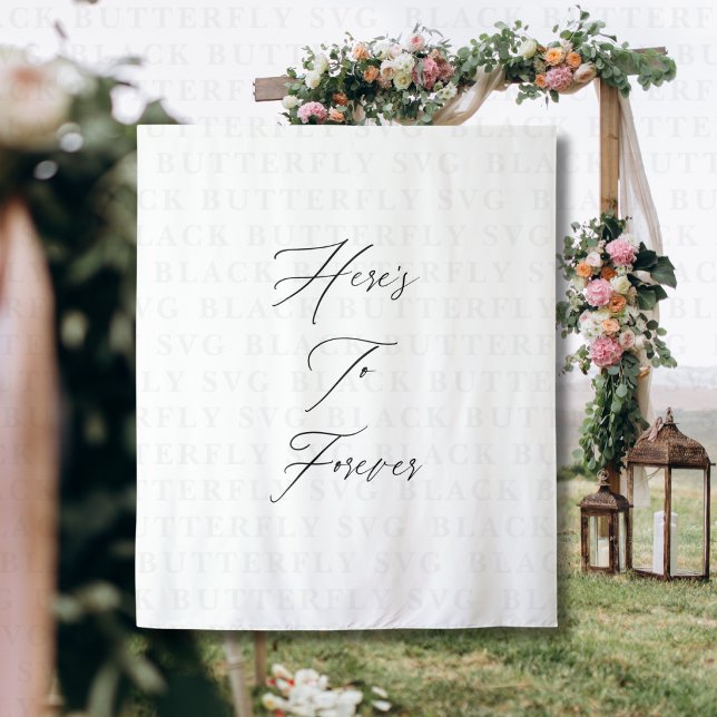 Here’s to Forever Wedding Backdrop Banner  Tapestry (here's to forever wedding banner)