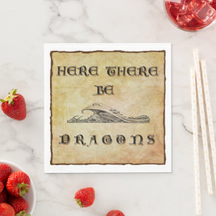 Here There Be Dragons Napkin