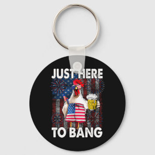 Here to Bang Funny Chicken USA Fireworks Party Keychain