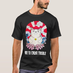 Here to Cause Trouble Cat Kitten Humour Cat Mom T-Shirt