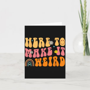 Here To Make It Weird SPED Teacher Gift Card