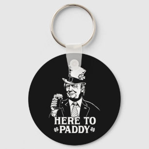 Here To Paddy Trump St Patrick's Day Lucky Shamroc Keychain
