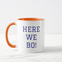 Here We Bo! Football Fan Mug – Blue & Orange