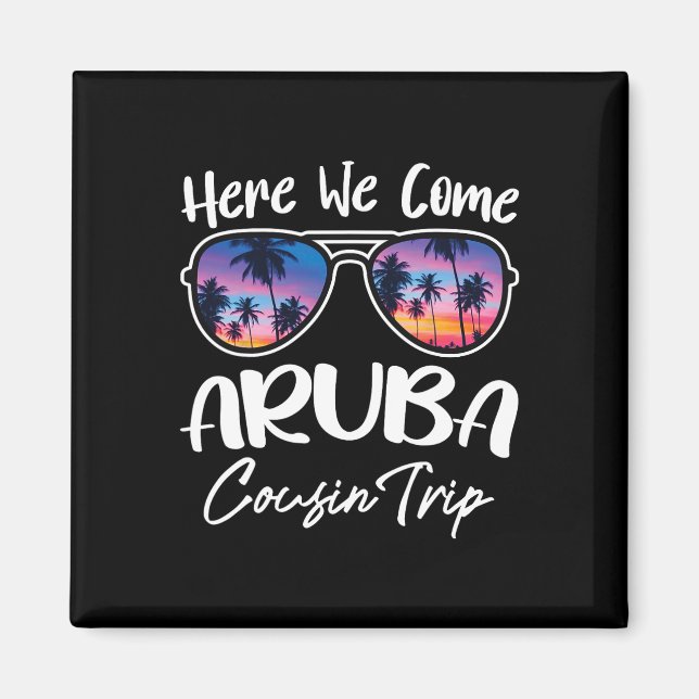 Here We Come Aru Beach Lover Cousin Trip Summer Br Magnet (Front)