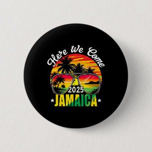 Here We Come Jamaica 2025 Family Vacation Travel M 2 Inch Round Button