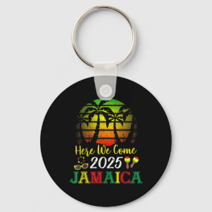 Here We Come Jamaica 2025 Girls Trip Family Summer Keychain