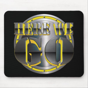 Here We Go Again! Mouse Pad