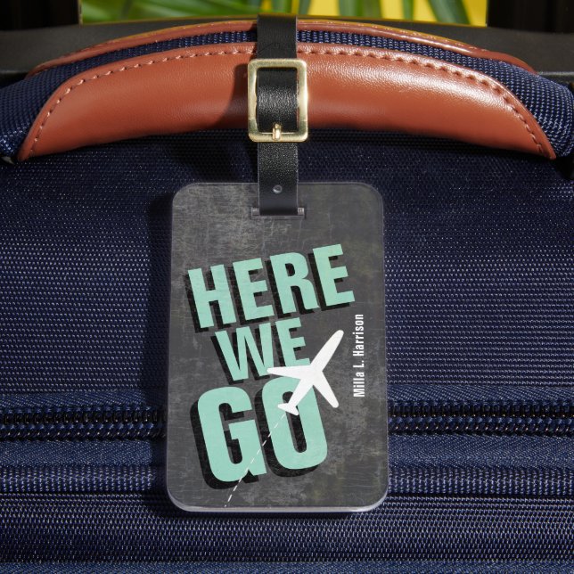 Here We Go Airplane Travel  Luggage Tag (Front Insitu 2)