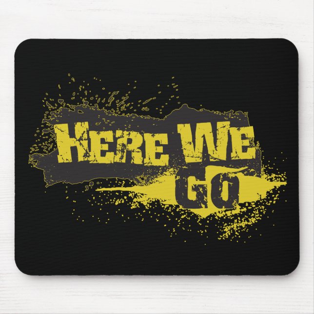 Here We Go Mouse Pad (Front)