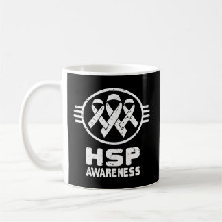 Hereditary Spastic Paraparesis Hsp Awareness Coffee Mug