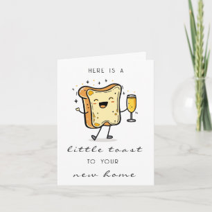 Here's a Little Toast to Your New Home Card