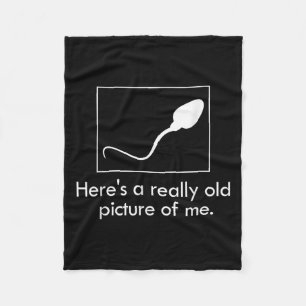 Heres A Really Old Picture Of Me Funny Apparel Fleece Blanket
