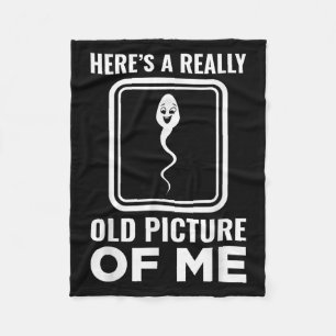 Heres A Really Old Picture Of Me Funny Hilarious H Fleece Blanket