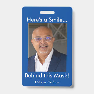 Here's a Smile... Behind this Mask! Photo Blue Badge