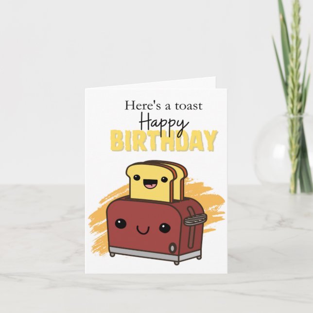 Here's A Toast Puns Birthday Card﻿ Card (Front)