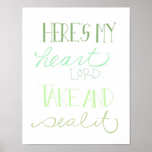 Here's my Heart - Hymn Lyric - hand drawn art Poster