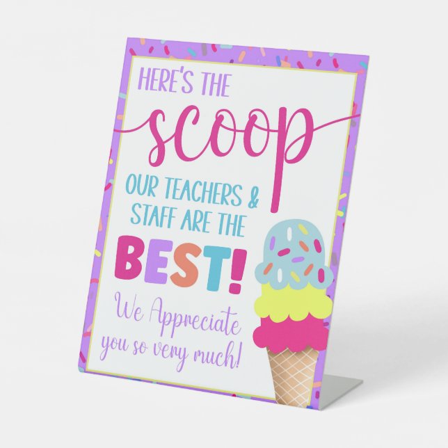 Here's the Scoop Teacher Appreciation Ice Cream Pedestal Sign (Front)