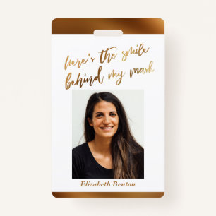 Here's the Smile Behind My Mask Cursive Faux Gold Badge