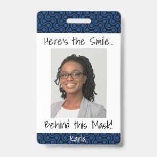 Here's the Smile... Behind this Mask! Blue Waves Badge