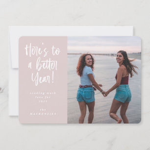 Here's To A Better Year New Year Photo Holiday Card