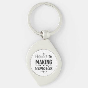 Here's to Making Memories gift Keychain