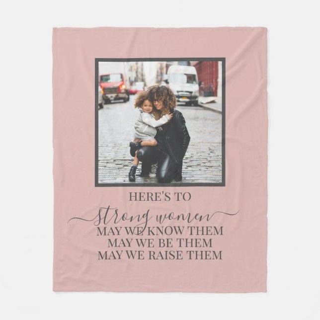 Here's to Strong Women Mother Quote Gift For Mom  Fleece Blanket (Front)