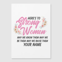 Here's to Strong Women Quote Modern Script Floral 