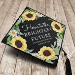 Here's to the Brightest Future Sunflower Wreath Graduation Cap Topper<br><div class="desc">Celebrate your graduate with this design that features the words "Here's to the Brightest Future" in a circular frame of flowersl. For further questions please contact us at ThePaperieGarden@gmail.com</div>
