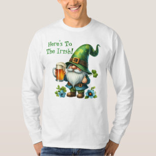 Here's To The Irish  T-Shirt