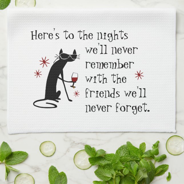 Here's to the Nights Friends Wine Toast Kitchen Towel (Folded)