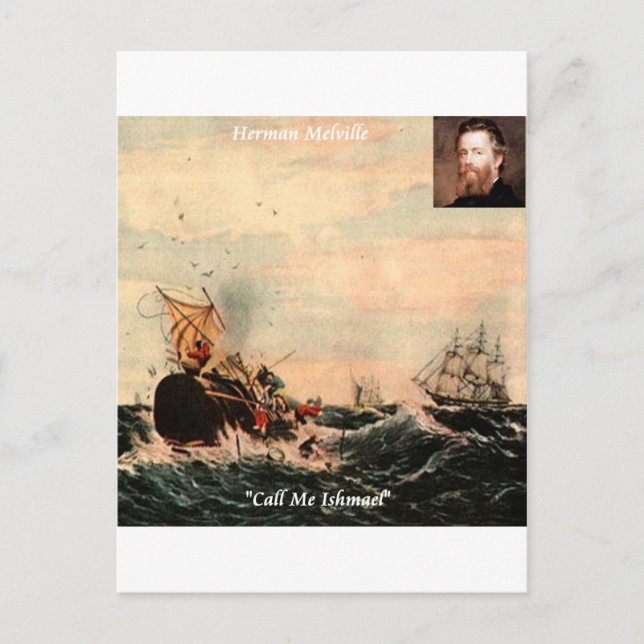 Herman Melville Call Me Ishmael Quote Postcard (Front)