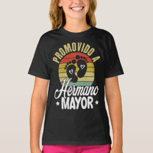 Hermana Mayor Big Sister Announcement In Spanish T-Shirt