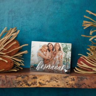 Hermanas Script Spanish Sisters Photo Plaque