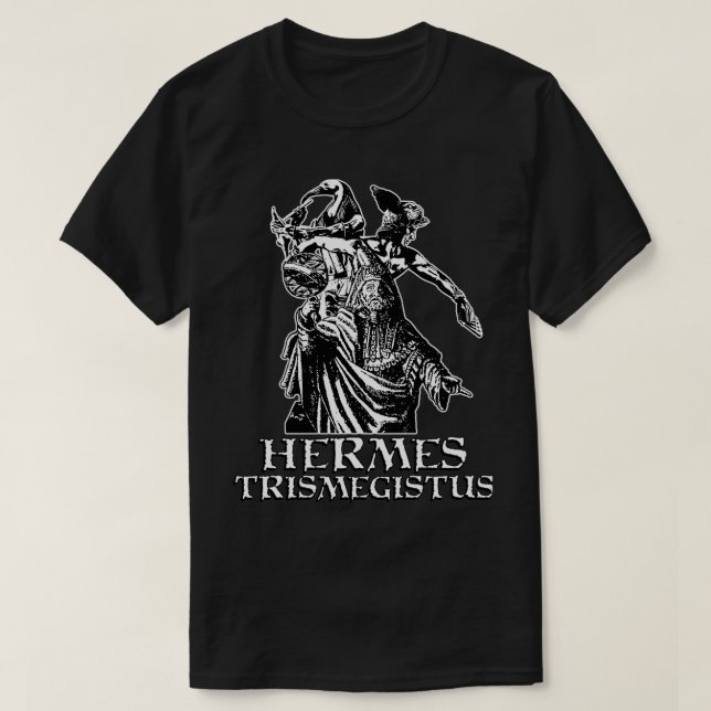 Hermes Trismegistus Thoth and Hermes Hermeticism D T-Shirt (Design Front)