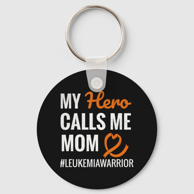 Hero Calls Me Mom Leukaemia Warrior Leukaemia Awar Keychain (Front)