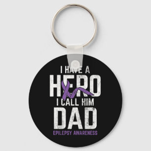 Hero Dad Epilepsy Epilepsy Awareness Epilepsy Pati Keychain