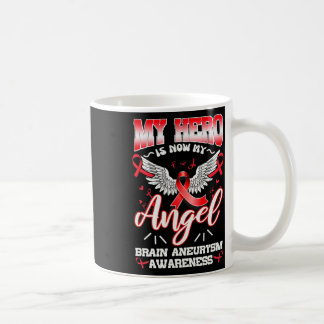 Hero Is Now My Angel Brain Aneurysm Intracranial  Coffee Mug
