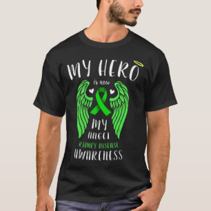 Hero Is Now My Angel - Kidney Disease Remembrance T-Shirt