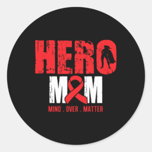 Hero Mom- Sickle Cell Anemia Awareness Supporter R Classic Round Sticker