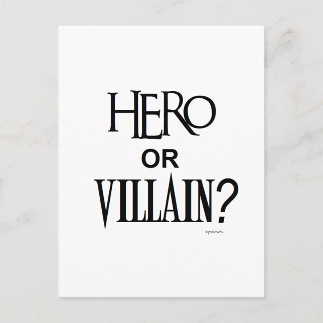 Hero or Villian Postcard (Front)