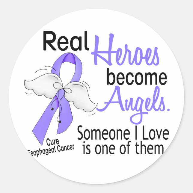 Heroes Become Angels Esophageal Cancer Classic Round Sticker (Front)