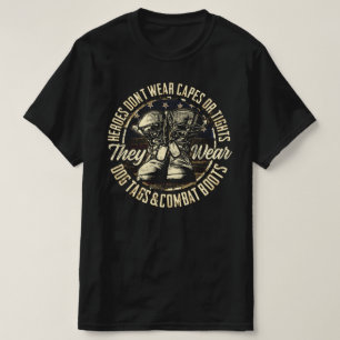 heroes dont wear capes or tights veterans day T-Shirt